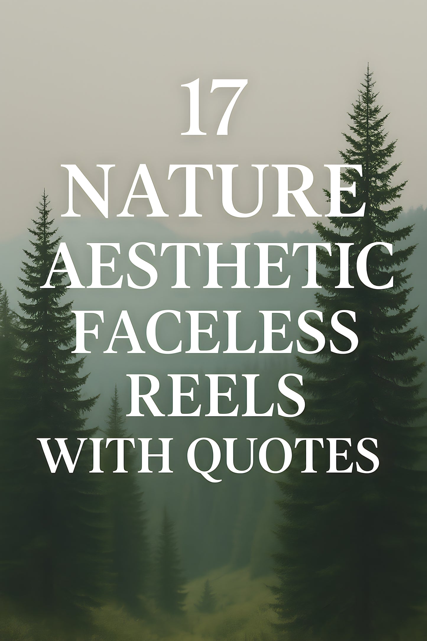 17 Nature Aesthetic Faceless Reels with Quotes – PLR Freebie