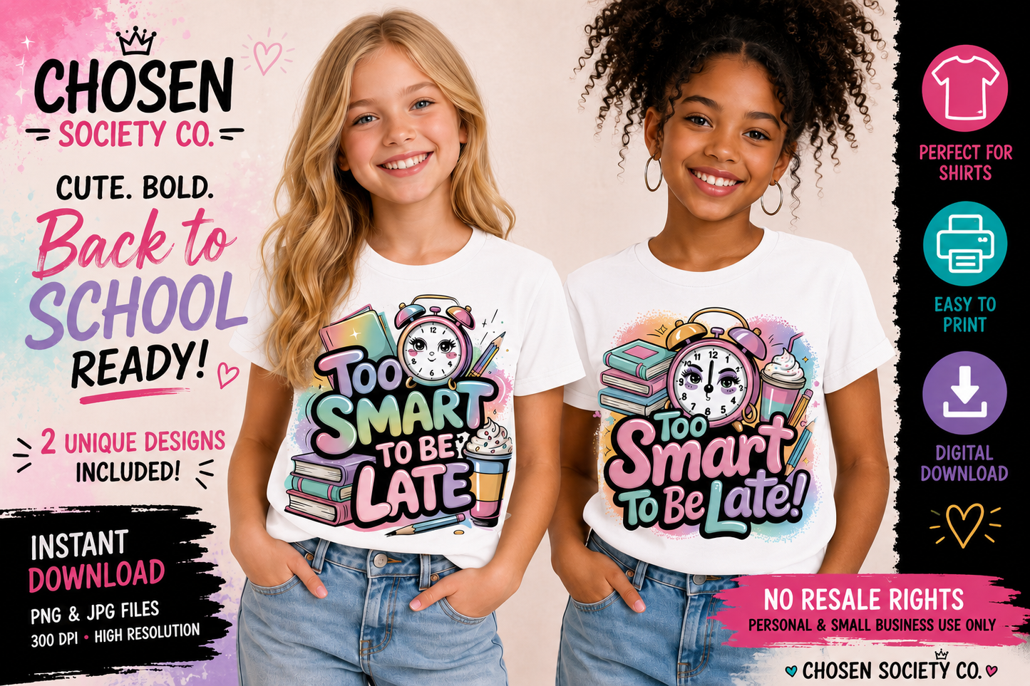 Too Smart to Be Late PNG Bundle | Girly Back to School Shirt Design | 2 Cute Teacher & Student Sublimation Designs | Instant Digital Download