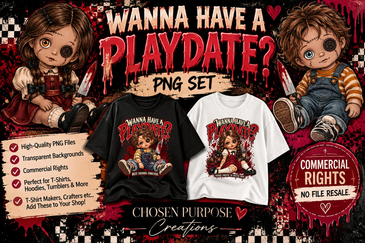 Wanna Have a Playdate? PNG Set | Creepy Doll Halloween T-Shirt Designs