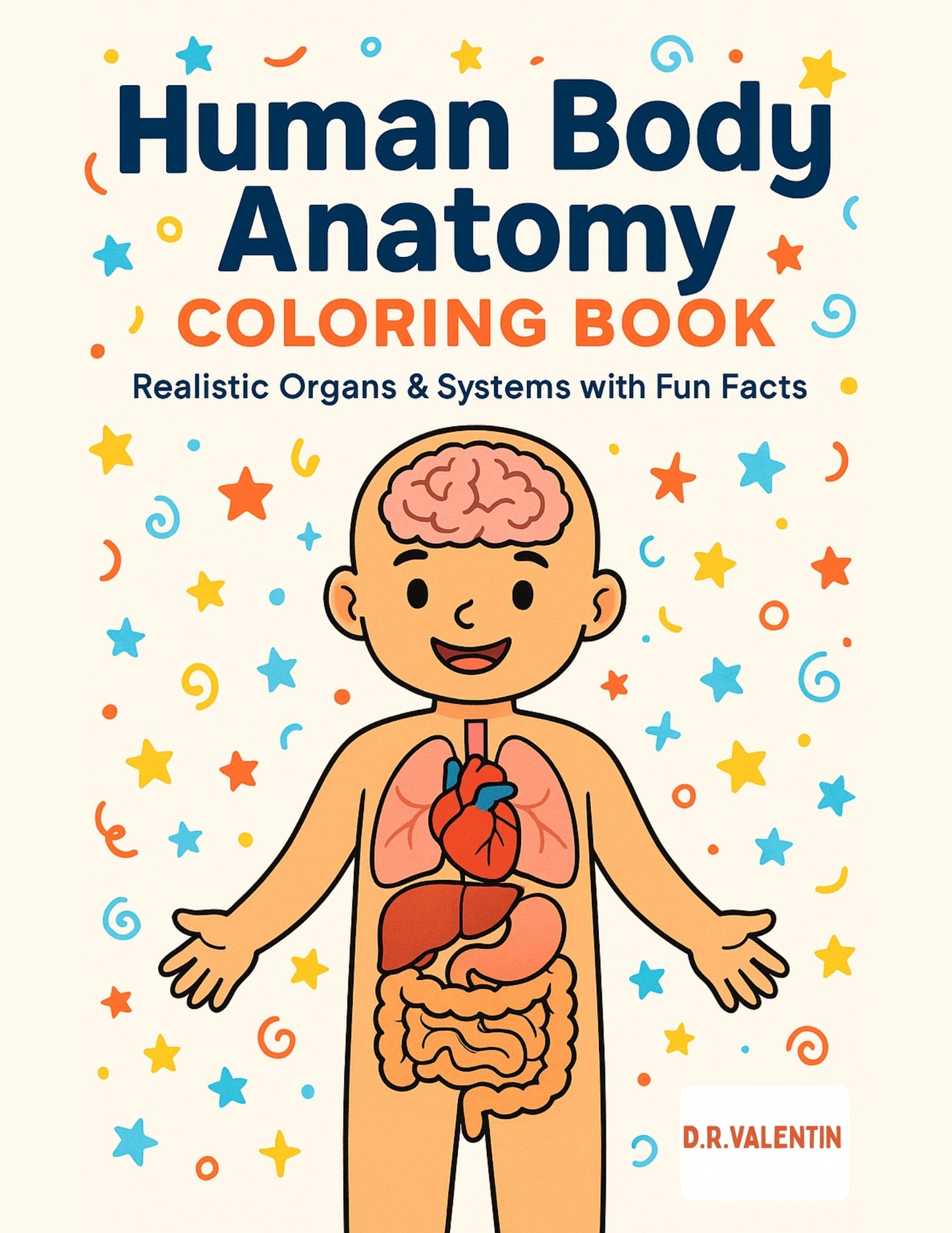 Human Body Anatomy Coloring Book for Kids | Fun Facts & Learning