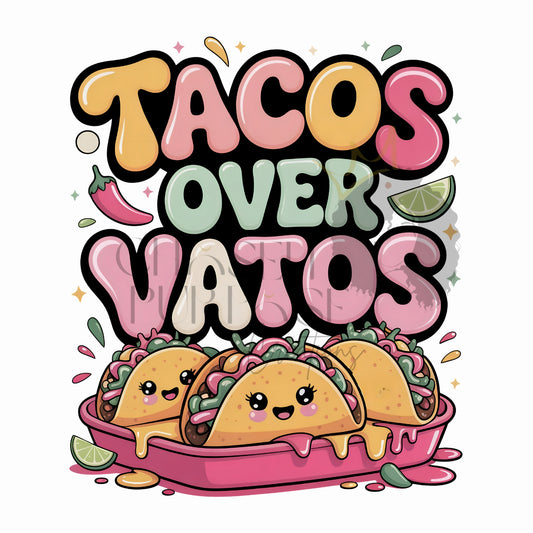 Tacos Over Vatos PNG Design | Taco Tuesday Shirt Graphic | Funny Food Quote PNG (2 Designs)