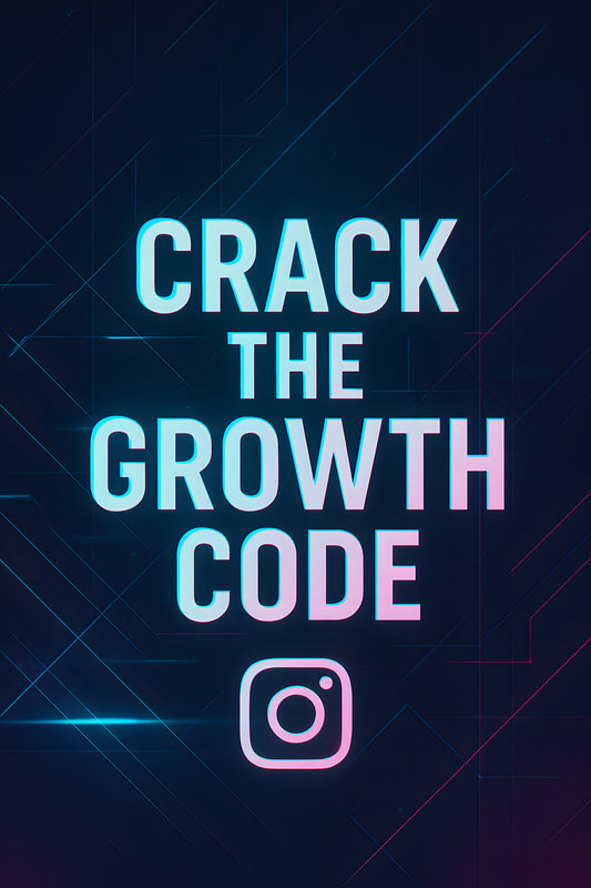 Instagram Growth Guide: Crack the Code to Organic Followers, Engagement & Sales