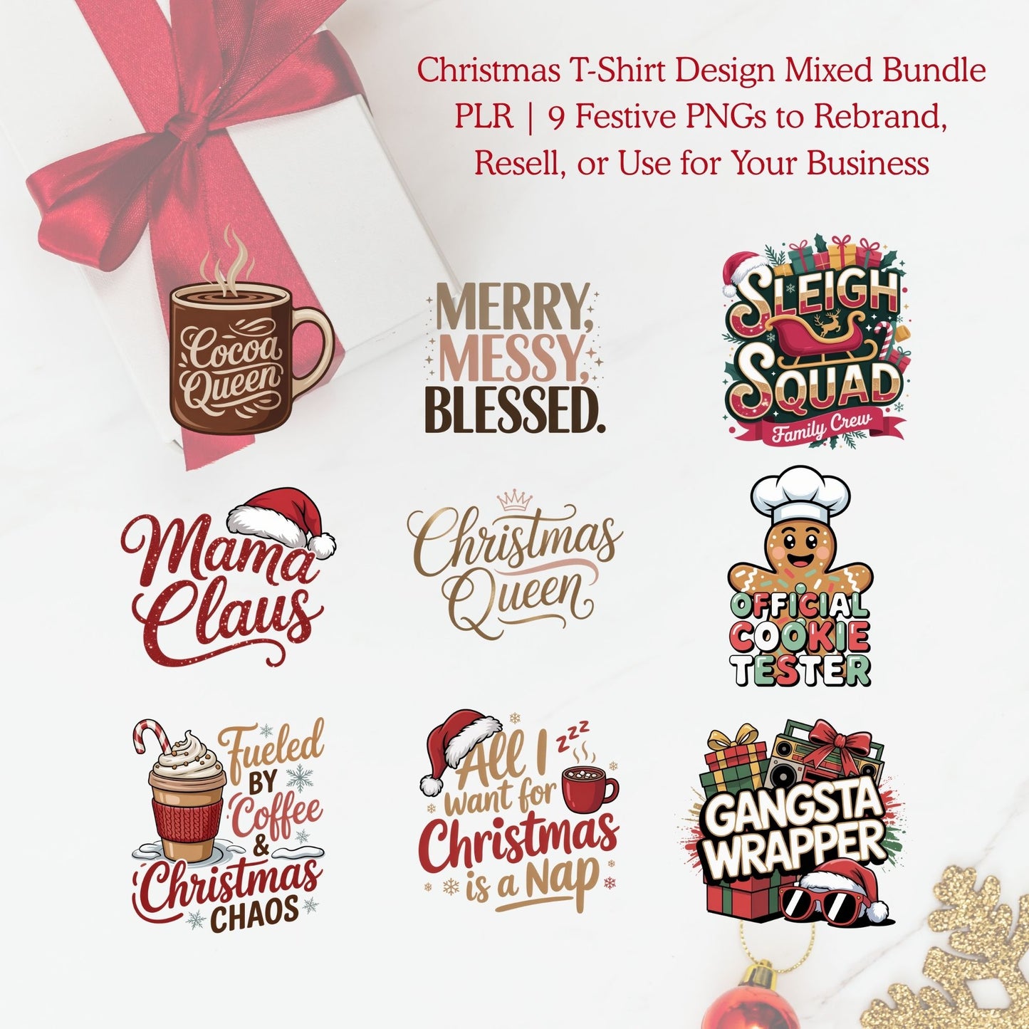 Christmas T-Shirt Design Mixed Bundle PLR | 9 Festive PNGs to Rebrand, Resell, or Use for Your Business | Sublimation & DTF Files