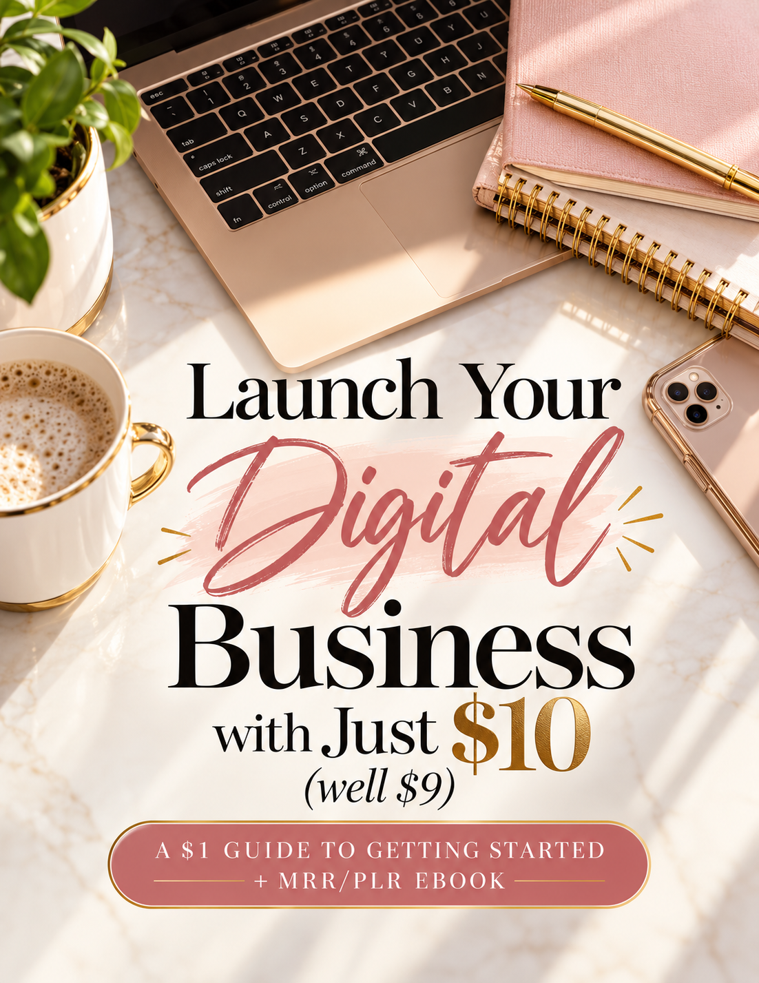 Launch Your Digital Business with Just $10 (Well, $9) | Beginner Guide + MRR