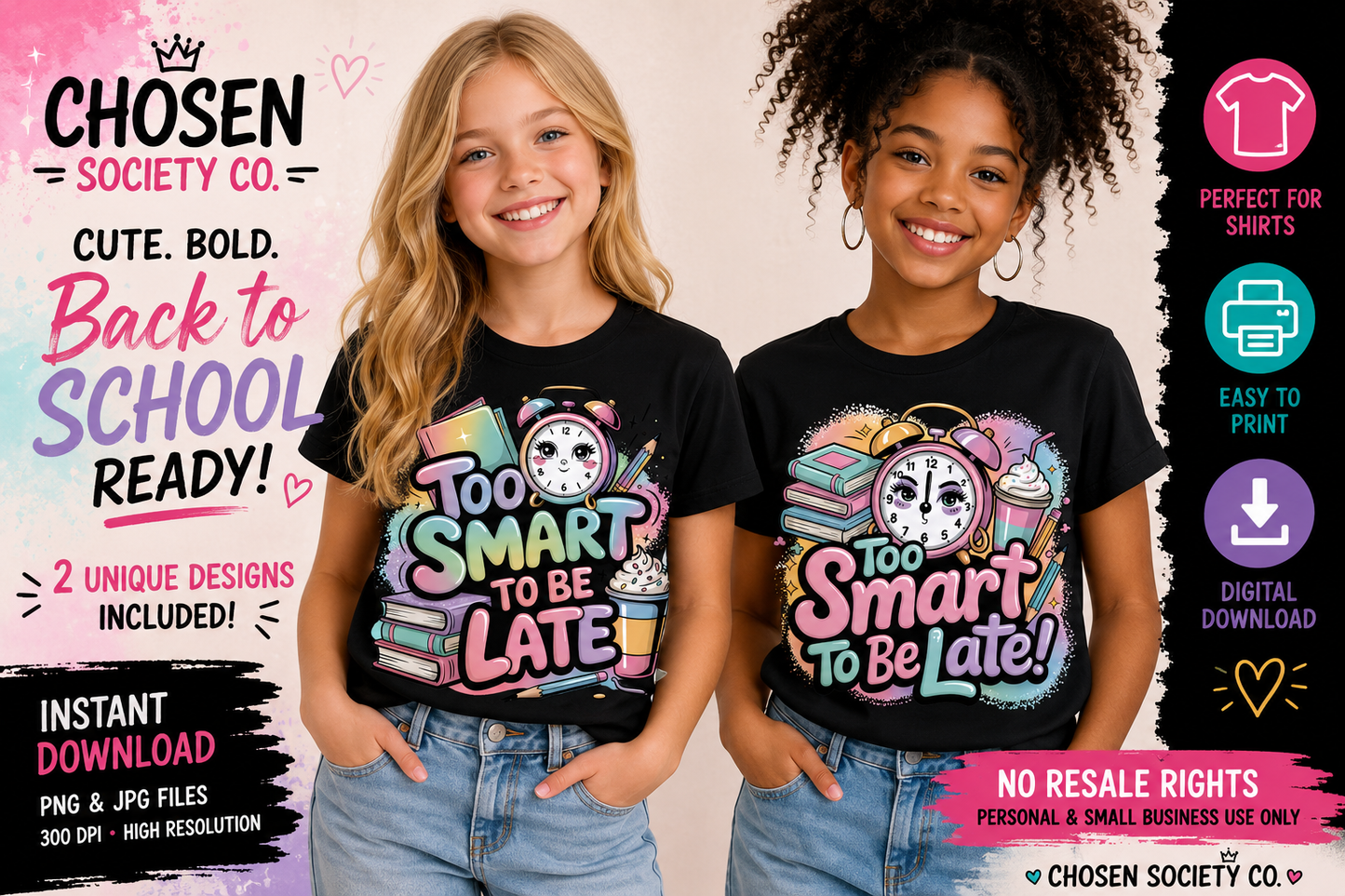 Too Smart to Be Late PNG Bundle | Girly Back to School Shirt Design | 2 Cute Teacher & Student Sublimation Designs | Instant Digital Download