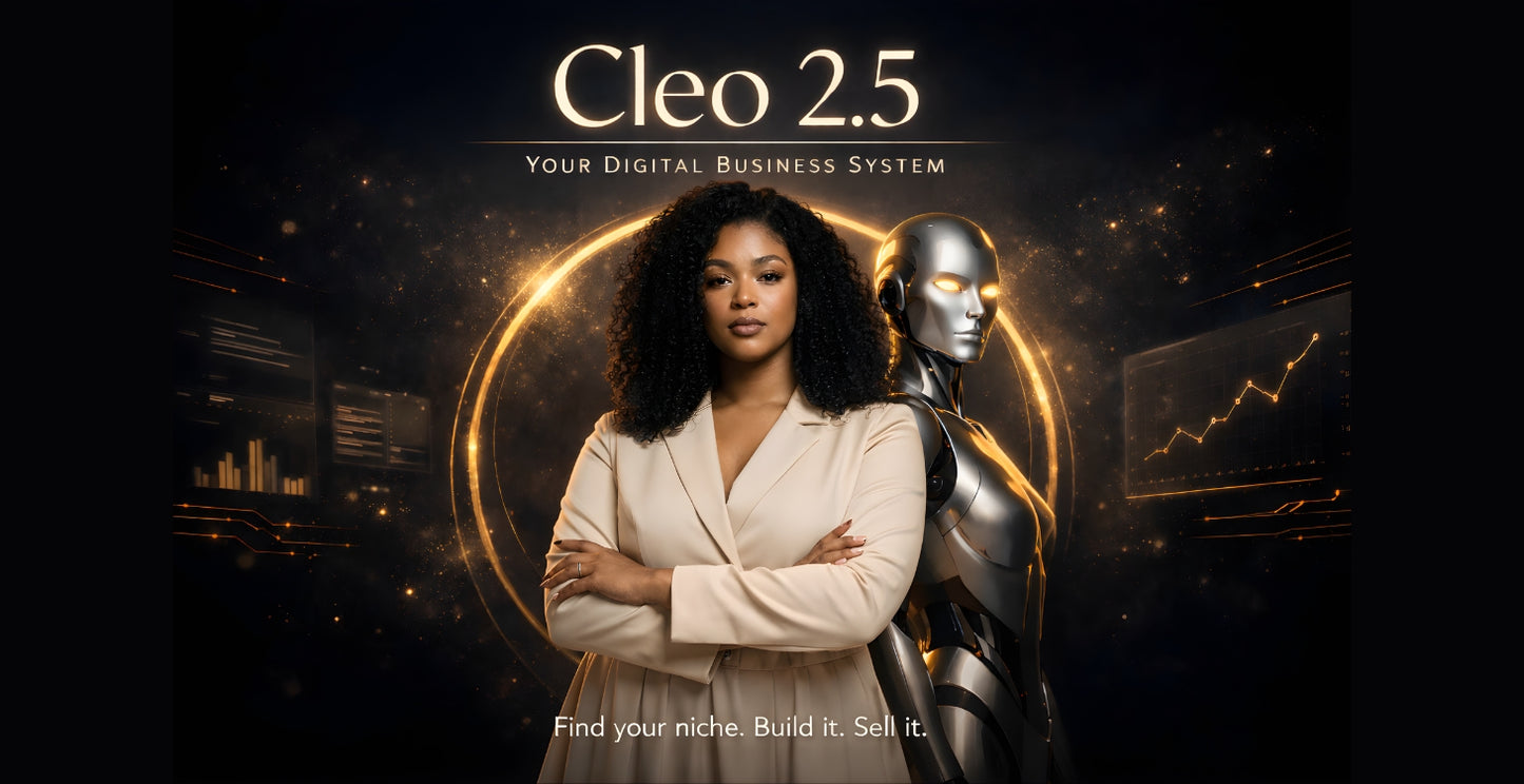Cleo 2.5 — Your Digital Business Bestie (AI That Helps You Actually Make Money)